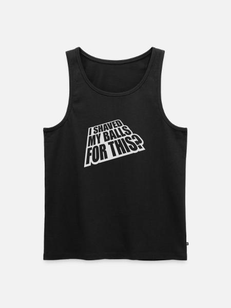 I shaved my balls - Men's Premium Organic Tank Top - black