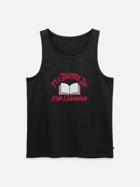 beautiful day for learning - Men's Premium Organic Tank Top - black