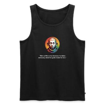 Man Suffers only Because | Zen Quote - Men's Premium Organic Tank Top - black - Front - AI Model Male 178 light (178cm)