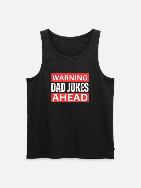 Warning Dad Jokes Ahead - Men's Premium Organic Tank Top - black