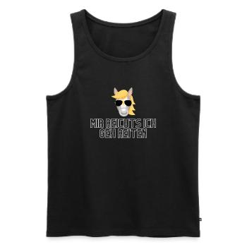 Mir Reichts Ich geh Reiten - Männer Premium Bio Tank Top - Schwarz - Vorne - Michal (187cm)