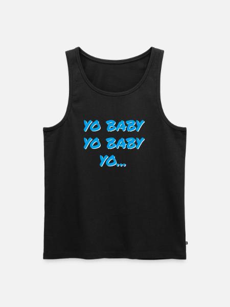 YO BABY YO BABY YO - Mannen Premium Bio Tanktop - zwart