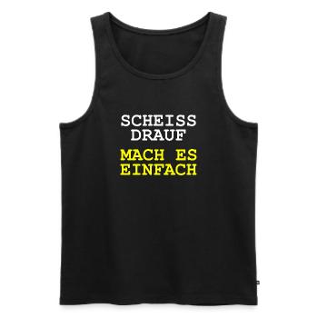 Scheiss drauf - Mach es einfach - Männer Premium Bio Tank Top - Schwarz - Vorne - AI Model Male 178 light (178cm)