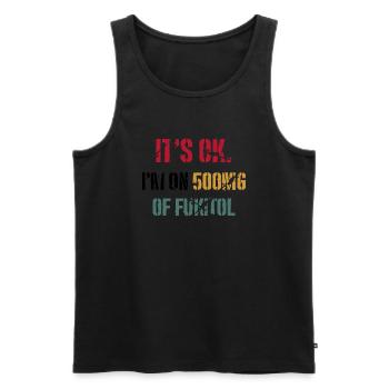 C’est OK je prends 500 mg de fukitol - Débardeur bio Premium Homme - noir - Devant - AI Model Male 178 light (178cm)