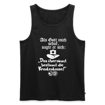 Als Gott mich schuf sagte er sich Das übernimmt... - Männer Premium Bio Tank Top - Schwarz - Vorne - Michal (187cm)