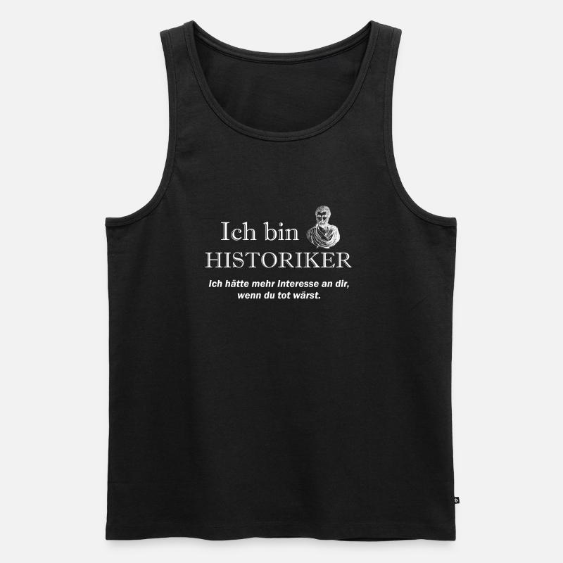 Ich bin Historiker - Männer Premium Bio Tank Top - Schwarz