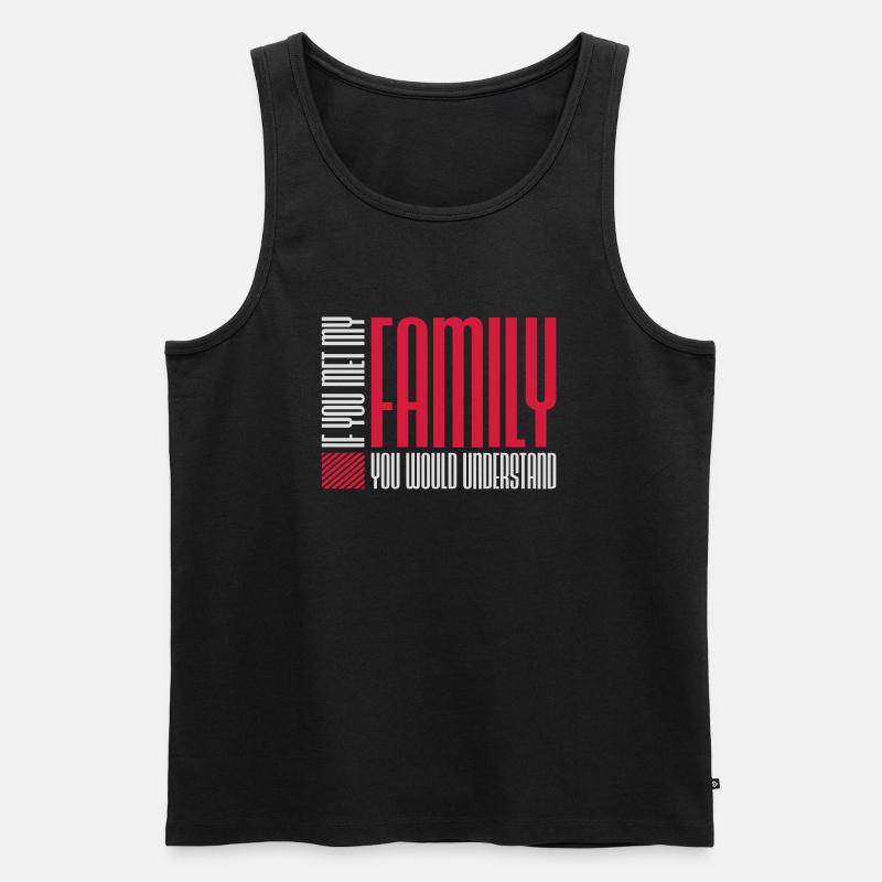 you would understand Zitat - Männer Premium Bio Tank Top - Schwarz