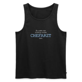 So sieht ein richtig cooler Chefarzt aus. - Männer Premium Bio Tank Top - Schwarz - Vorne - AI Model Male 178 light (178cm)