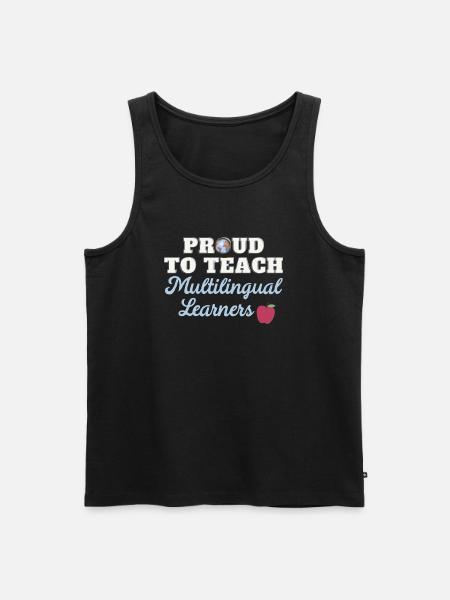 Proud to teach multilingual students - Men's Premium Organic Tank Top - black