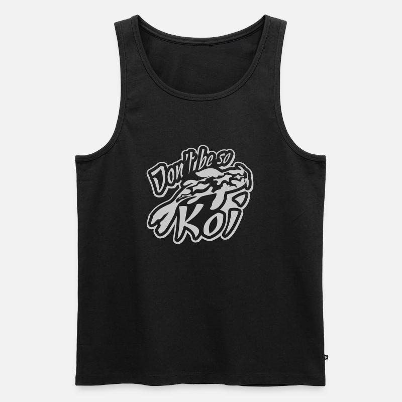 Dont be so Koi - Männer Premium Bio Tank Top - Schwarz
