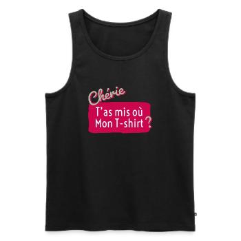 Chérie, t as mis où mon t shirt ? - Débardeur bio Premium Homme - noir - Devant - Michal (187cm)