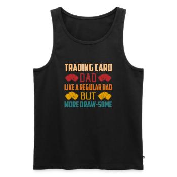 Trading Card Dad Like A Regular Dad Collector TCG - Men's Premium Organic Tank Top - black - Front - Michal (187cm)
