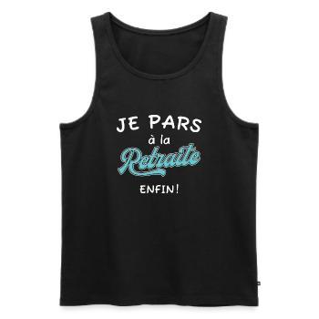 Je pars à la retraite. Enfin! Cadeau retraite - Débardeur bio Premium Homme - noir - Devant - Michal (187cm)