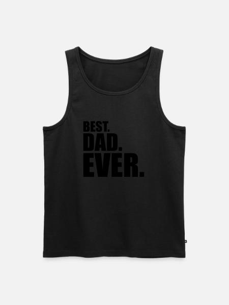 Best Dad Ever - Men's Premium Organic Tank Top - black