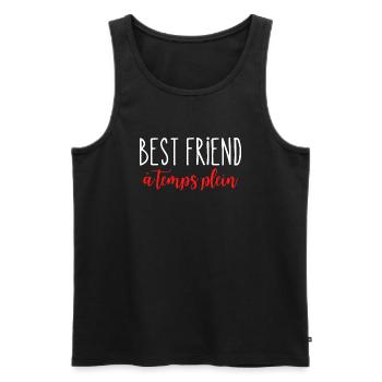 Best friend à temps plein - cadeau meilleure amie - Débardeur bio Premium Homme - noir - Devant - Michal (187cm)