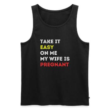 Take it Easy on Me My Wife is Pregnant - Men's Premium Organic Tank Top - black - Front - AI Model Male 178 light (178cm)