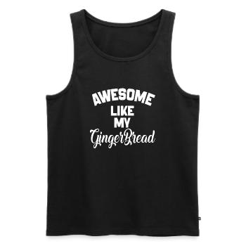 Großartig wie mein Lebkuchenmann, Lebkuchenmann - Männer Premium Bio Tank Top - Schwarz - Vorne - Michal (187cm)