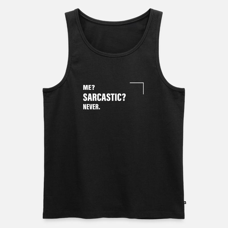 Sarkasmus Spruch - Männer Premium Bio Tank Top - Schwarz