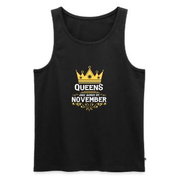 Königinnen werden im November geboren - Männer Premium Bio Tank Top - Schwarz - Vorne - Michal (187cm)