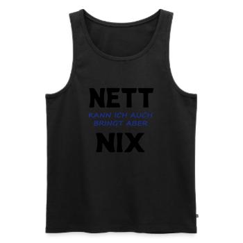 Nett kann ich auch, bringt aber nix - Männer Premium Bio Tank Top - Schwarz - Vorne - AI Model Male 178 light (178cm)