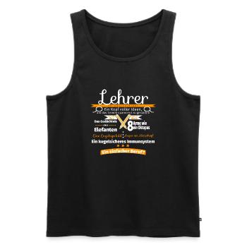 Lehrer-Voraussetzung - Männer Premium Bio Tank Top - Schwarz - Vorne - Michal (187cm)
