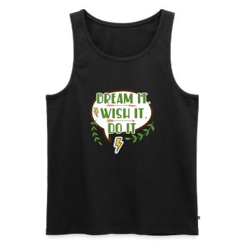 Dream it wish it do it - Motivational quote - Men's Premium Organic Tank Top - black - Front - AI Model Male 178 light (178cm)