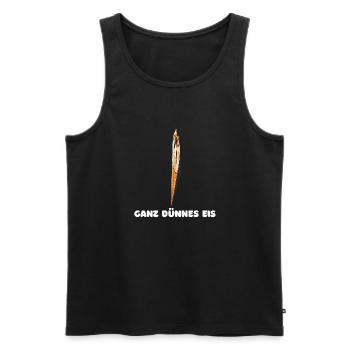 Ganz dünnes Eis - Männer Premium Bio Tank Top - Schwarz - Vorne - Michal (187cm)
