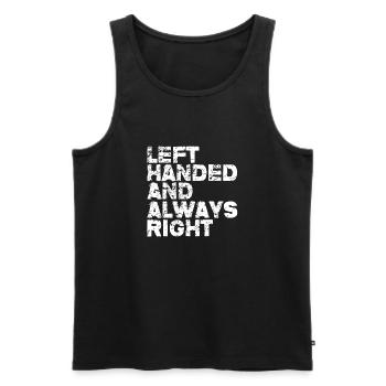 left handed and always right - Men's Premium Organic Tank Top - black - Front - AI Model Male 178 light (178cm)