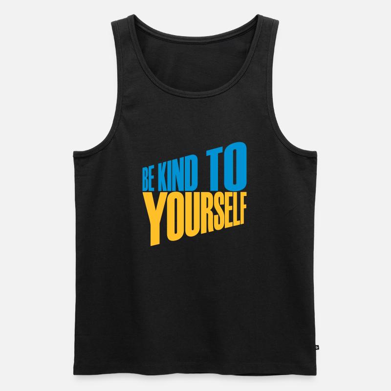 be kind to yourself - Männer Premium Bio Tank Top - Schwarz