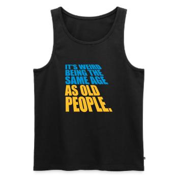 being old people age - Men's Premium Organic Tank Top - black - Front - Michal (187cm)