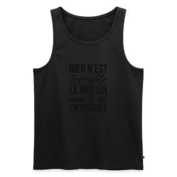Rien n'est impossible - Débardeur bio Premium Homme - noir - Devant - Michal (187cm)