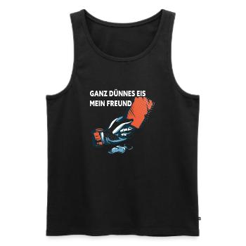 Ganz Dünnes Eis Mein Freund Schiri Fußball Rote - Männer Premium Bio Tank Top - Schwarz - Vorne - Michal (187cm)