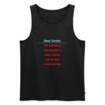 Cher Père Noël Ma sœur est la vilaine croyez-moi - Débardeur bio Premium Homme - noir - Devant - AI Model Male 178 light (178cm)