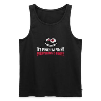 everything is fine quote - Men's Premium Organic Tank Top - black - Front - AI Model Male 178 light (178cm)