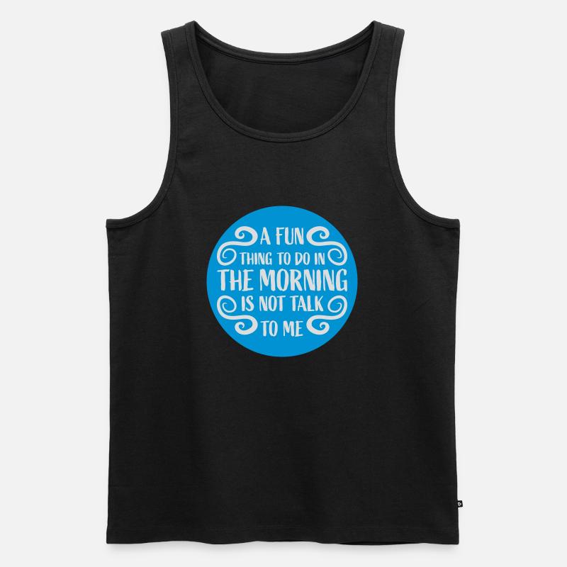 not talk to me - Männer Premium Bio Tank Top - Schwarz