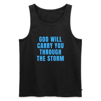 God Will Carry You Through The Storm - Christian - Men's Premium Organic Tank Top - black - Front - Michal (187cm)