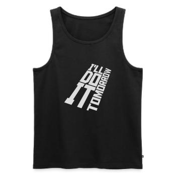 do it tomorrow quote - Men's Premium Organic Tank Top - black - Front - AI Model Male 178 light (178cm)