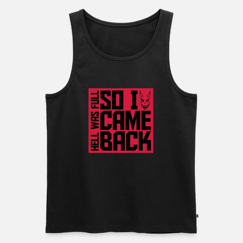 hell was full Zitat - Männer Premium Bio Tank Top - Schwarz