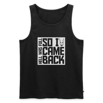 hell was full Zitat - Männer Premium Bio Tank Top - Schwarz - Vorne - Michal (187cm)