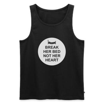 break her bed quote - Men's Premium Organic Tank Top - black - Front - Michal (187cm)
