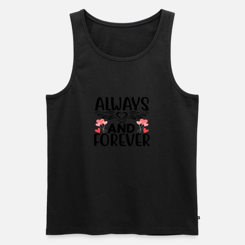 Always And Forever - Männer Premium Bio Tank Top - Schwarz