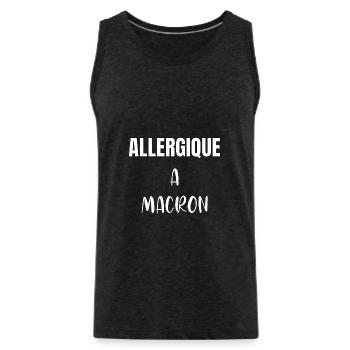 Allergique à Macron - Débardeur bio Premium Homme - charbon - Devant - Alexander (188cm)