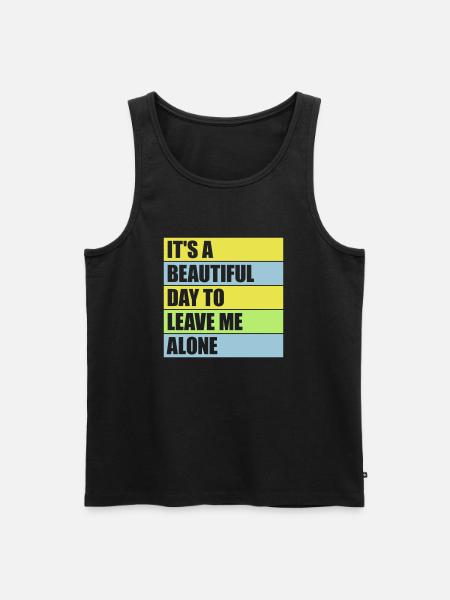 leave me alone day - Men's Premium Organic Tank Top - black