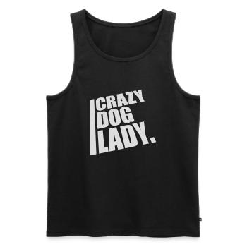 crazy dog lady quote - Men's Premium Organic Tank Top - black - Front - Michal (187cm)