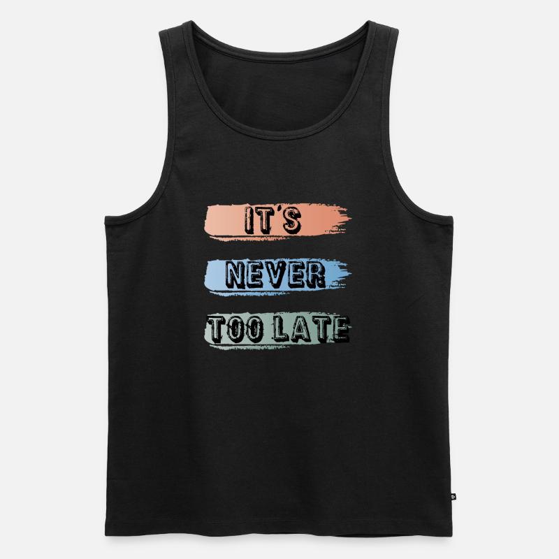 Es ist nie zu spät - Männer Premium Bio Tank Top - Schwarz