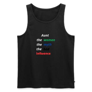 Aunt the woman the myth the bad influence - Men's Premium Organic Tank Top - black - Front - AI Model Male 178 light (178cm)