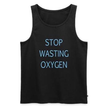 Stop wasting oxygen - Männer Premium Bio Tank Top - Schwarz - Vorne - AI Model Male 178 light (178cm)