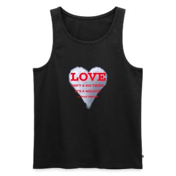 Love isn't a Big Thing - Men's Premium Organic Tank Top - black - Front - Michal (187cm)