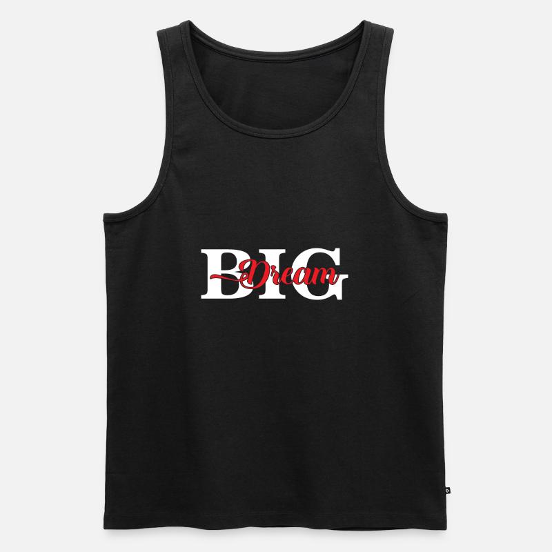 Dream Big - Männer Premium Bio Tank Top - Schwarz