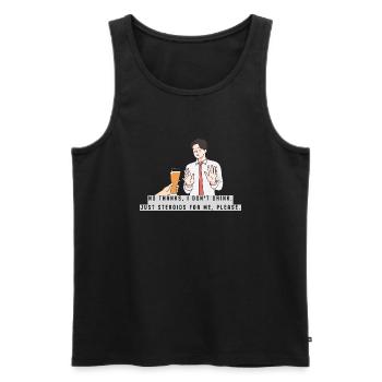 Just Steroids for me, please - Männer Premium Bio Tank Top - Schwarz - Vorne - Michal (187cm)